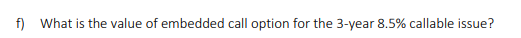 bootstrapping methodology, the spot rates are: Assuming an interest rate volatility of
