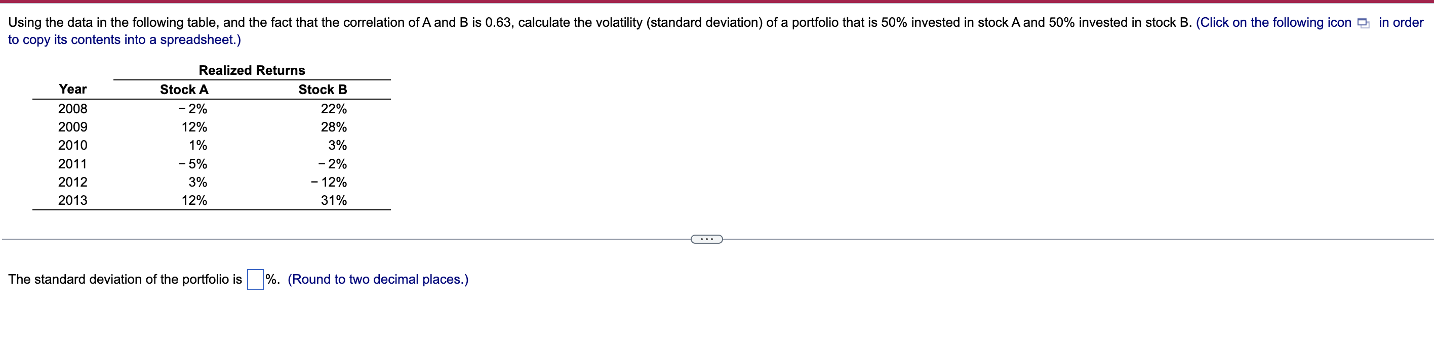 Using the data in the following table, and the fact that