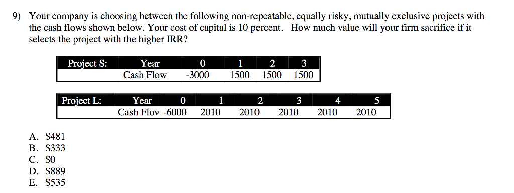 PLease show and explain all work and steps 9) Your company is