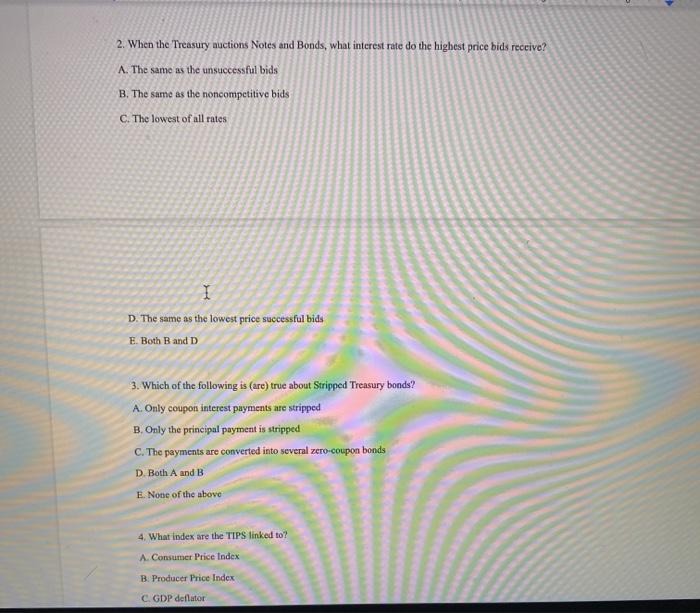  2. When the Treasury auctions Notes and Bonds, what interest rate