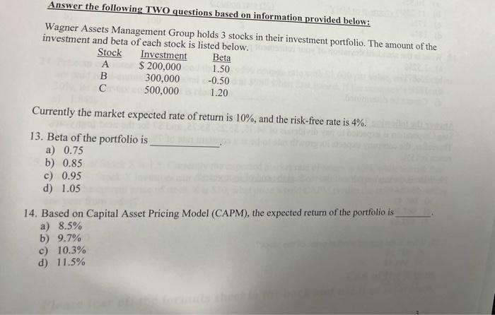  Answer the following TWO questions based on information provided below: Wagner