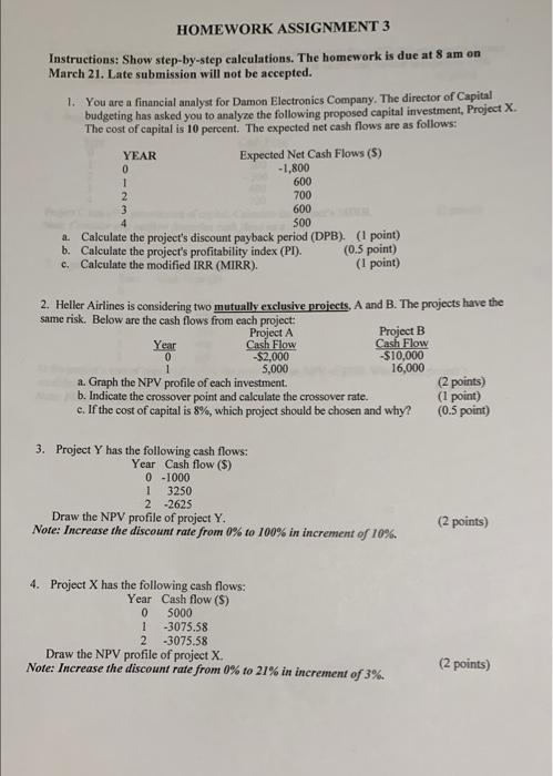  HOMEWORK ASSIGNMENT 3 Instructions: Show step-by-step calculations. The homework is due