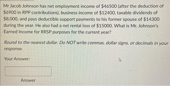 based on Canada. answer me step by step please. Asap Mr Jacob