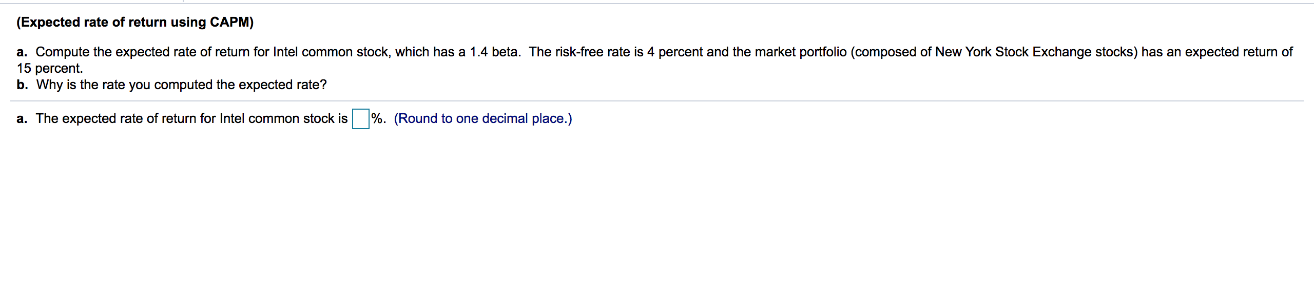 (Expected rate of return using CAPM) a. Compute the expected rate