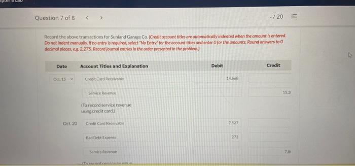 7 of 8 - /20 View Policies Current Attempt in Progress Sunland