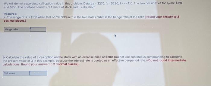  We will derive a two-state call option value in this problem.