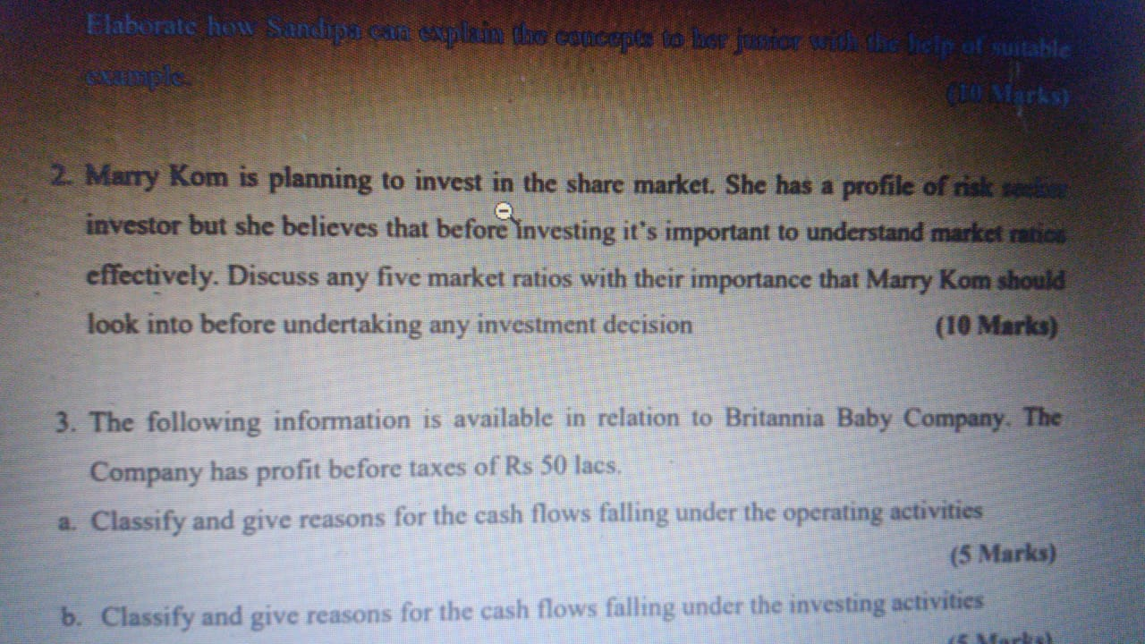 Need Answer for Question no.2 , Write with detailed explaination Flaborate how