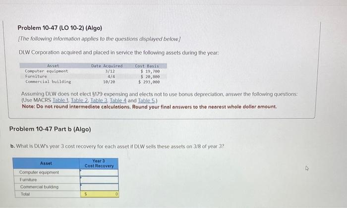 final answer and show work Problem 10-47 (LO 10-2) (Algo) [The following