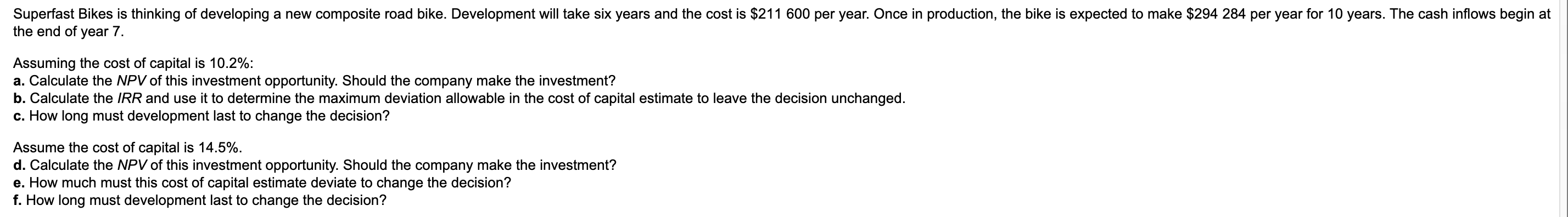  Superfast Bikes is thinking of developing a new composite road bike.