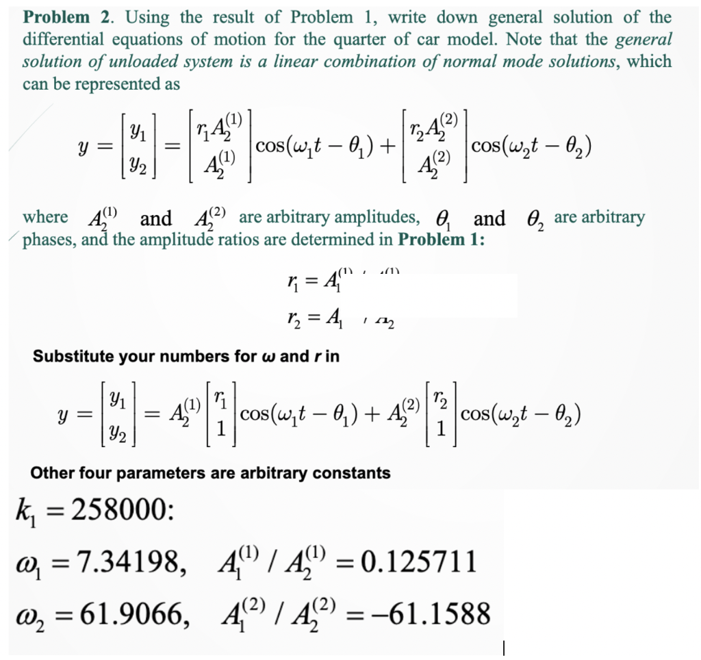 Problem 2. Using the result of Problem 1, write down general