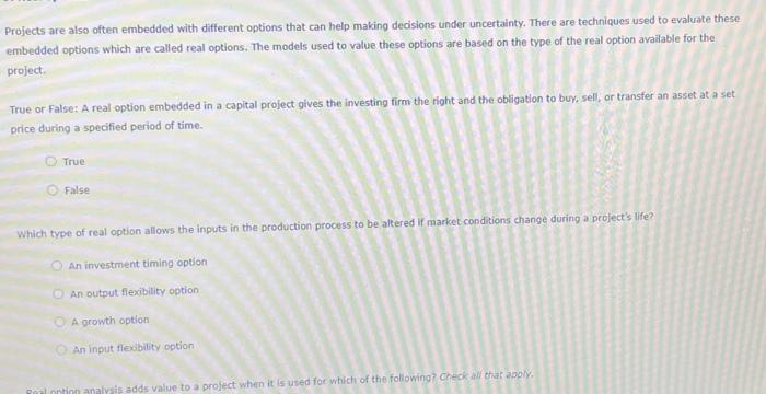  Projects are also often embedded with different options that can help
