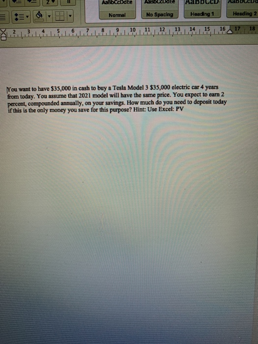 please show excel work Aabbecodee Habb Normal No Spacing Heading 1 Heading