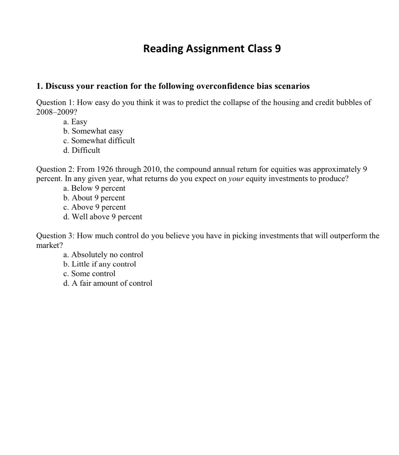 Help me out with this assignment please Reading Assignment Class 9 1.