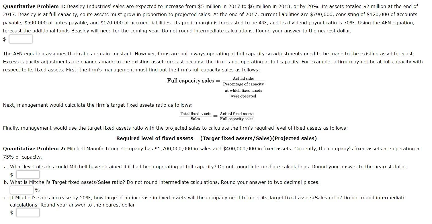 Quantitative Problem 1: Beasley Industries' sales are expected to increase from