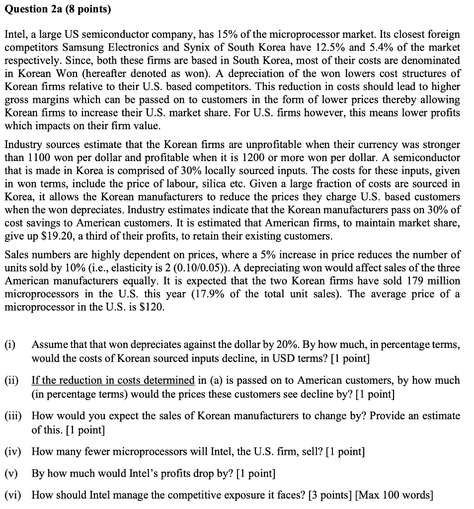  Question 2a (8 points) Intel, a large US semiconductor company, has