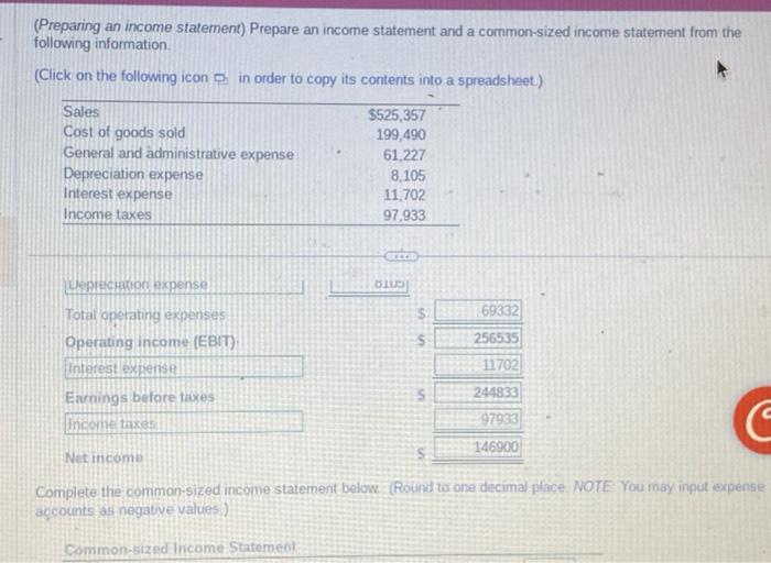  (Preparing an income statement) Prepare an income statement and a cornmon-sized
