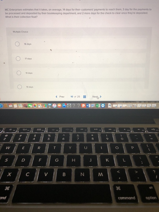  MC Enterprises estimates that it takes, on average, 14 days for