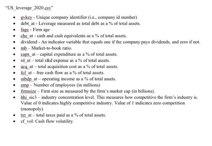 missing observations? b. What is the min/median/mean/max levels of leverage for firms