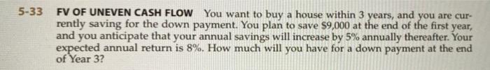please show all work and use excel or graphs if necessary 5-33