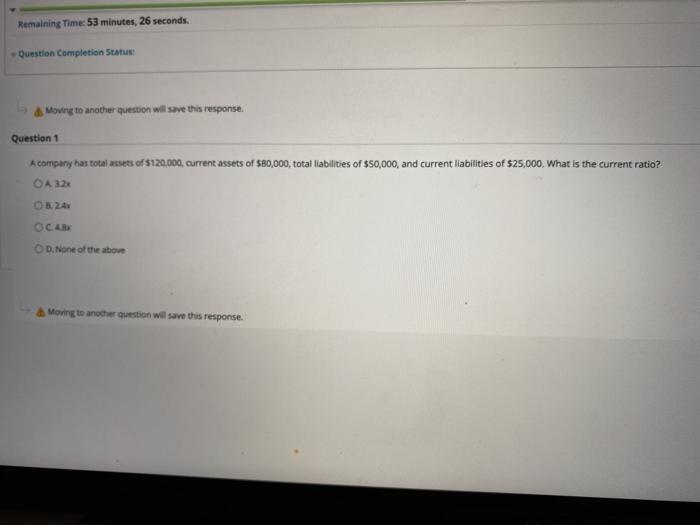  Remaining Time: 53 minutes, 26 seconds. Question Completion Status & Moving