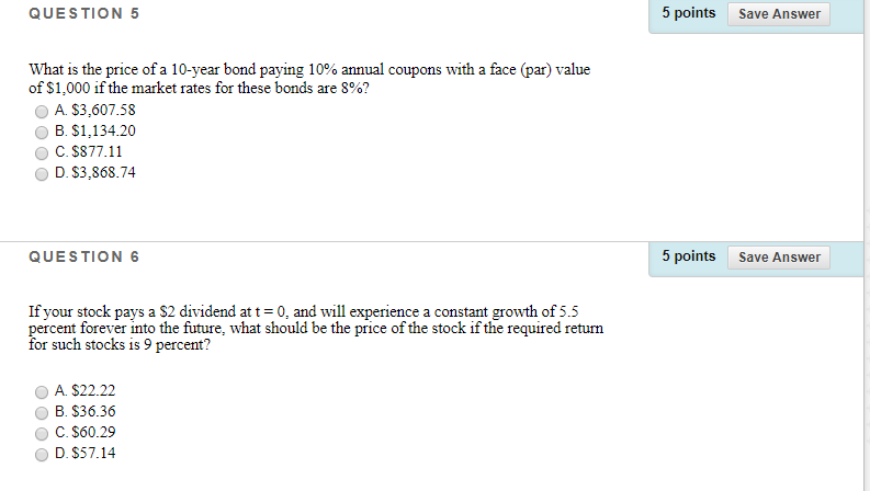 QUESTION 5 5 points Save Answer What is the price of