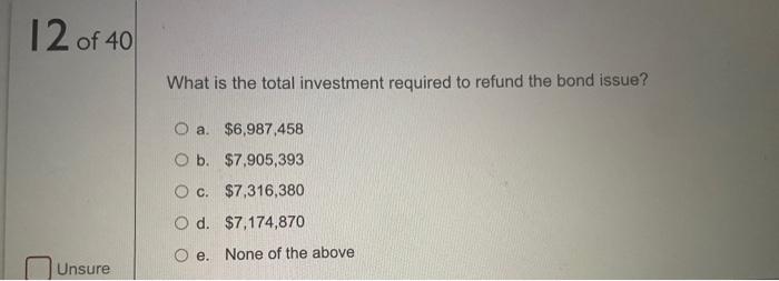 Company has a $60 million outstanding bond issue bearing a15% coupon Interest