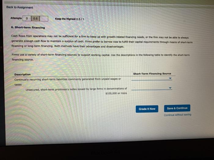  Back to Assignment Attempts 0 0.5 Keep the Highest 0.5/1 6.