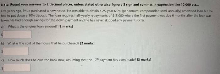  Note: Round your answers to 2 decimal places, unless stated otherwise.