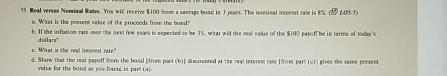  please help Question 75 75. Real versus Nominal Rates. You will