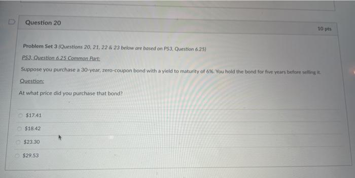 20 Question 20 10 pts Problem Set 3 (Questions 20, 21, 22