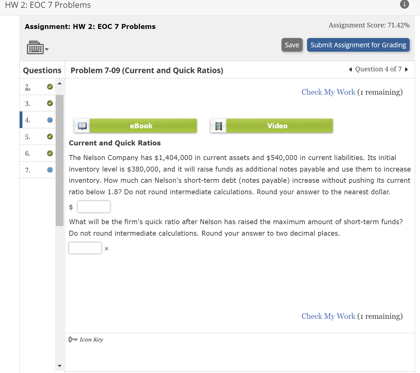  Assignment: HW 2: EOC 7 Problems Assignment Score: 71.42% Questions Problem
