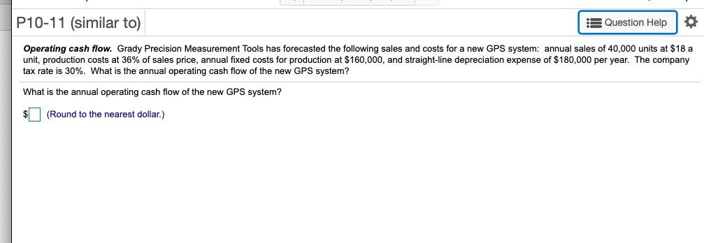  please help with this P10-11 (similar to) Question Help Operating cash