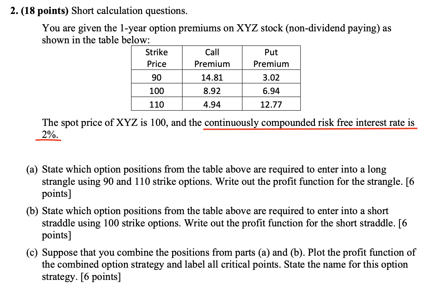 Put 2. (18 points) Short calculation questions. You are given the