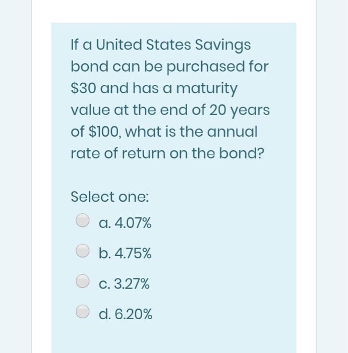 deposit, earning 10% annually, to grow to equal $200. Select one: a.