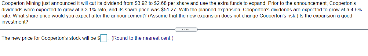  Cooperton Mining just announced it will cut its dividend from $3.92
