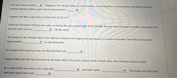 values for current assets, current liabilities, and inventories (calculated using the previous