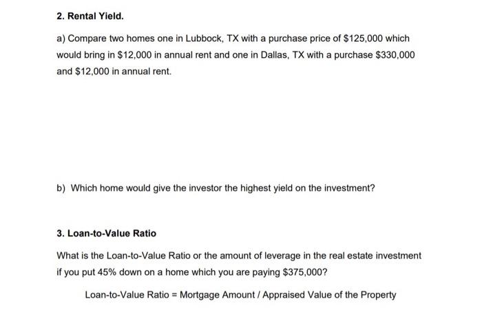  a) Compare two homes one in Lubbock, TX with a purchase