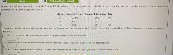  e look Problem Walk through Consider the following information for stocks