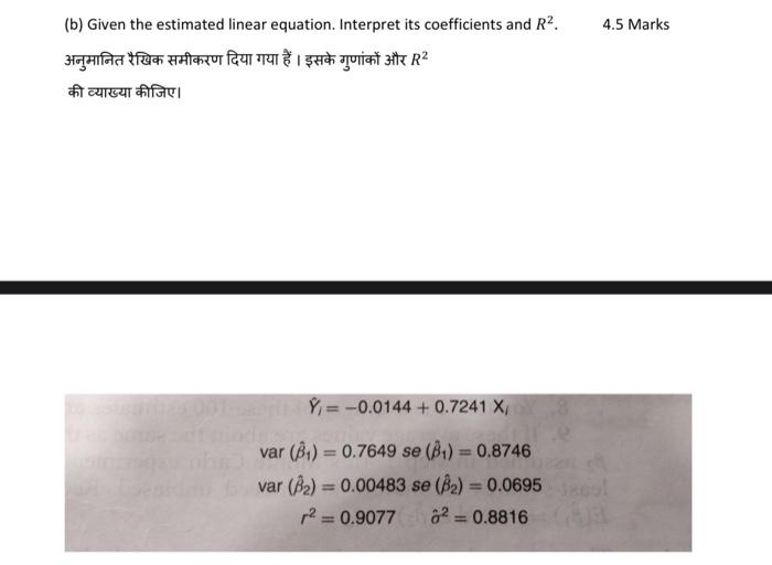  (b) Given the estimated linear equation. Interpret its coefficients and R2.