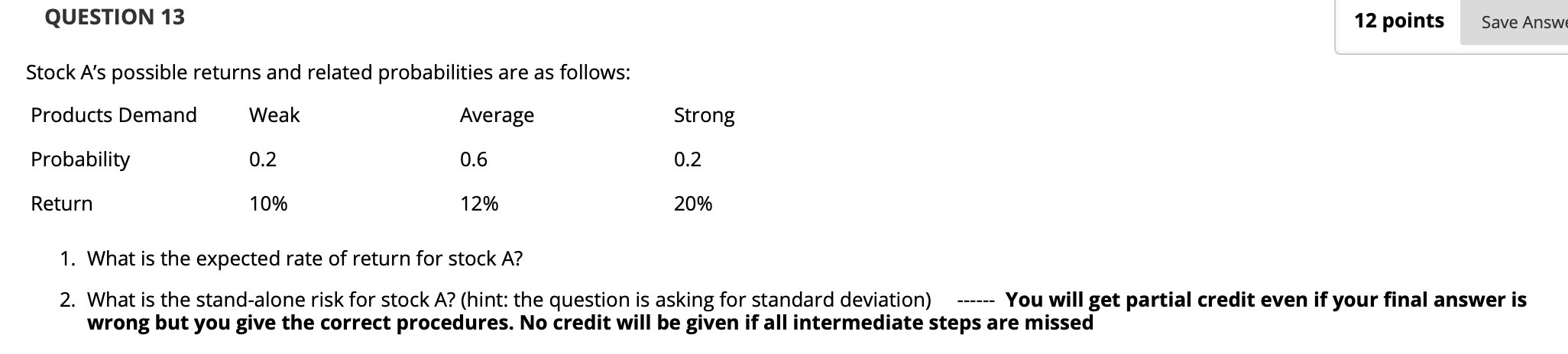  I will rate answer if: 1. All calculations steps are shown
