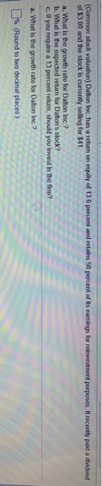  (Common stock valuation) Dalton Inc. has a return on equity of