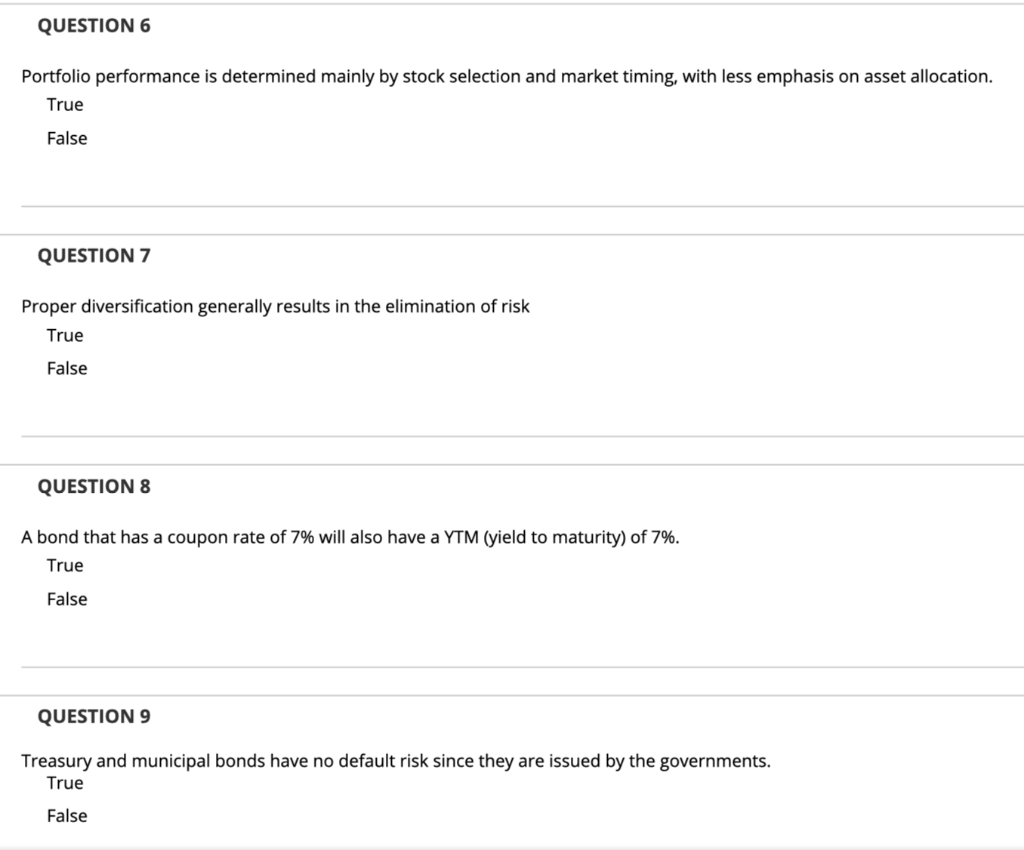  I will rate right away! QUESTION 6 Portfolio performance is determined