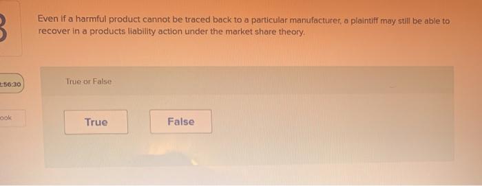  Even if a harmful product cannot be traced back to a