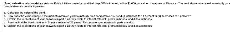  help with these parts i got them wrong (Bond valuation relationships)