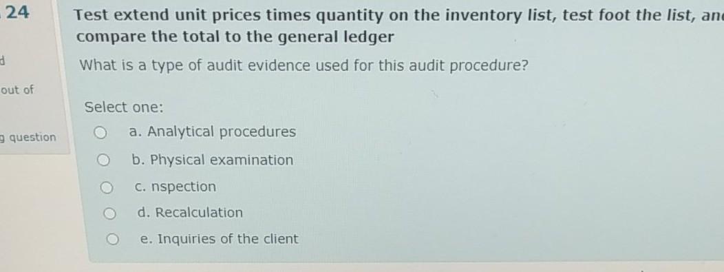  24 Test extend unit prices times quantity on the inventory list,