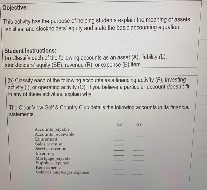  Objective: This activity has the purpose of helping students explain the