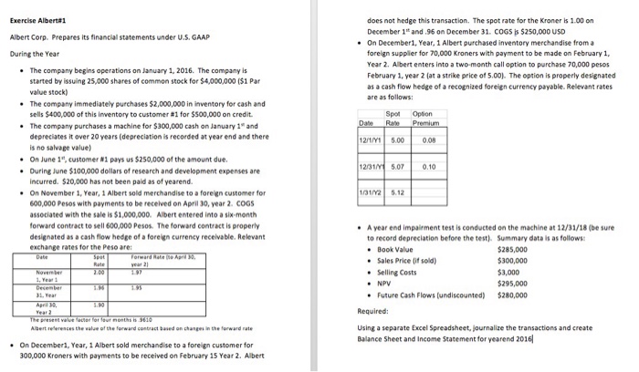  Exercise Albert#1 Albert Corp. Prepares its financial statements under U.S. GAAP