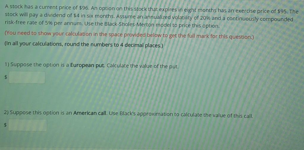  onlycthe second question please A stock has a current price of