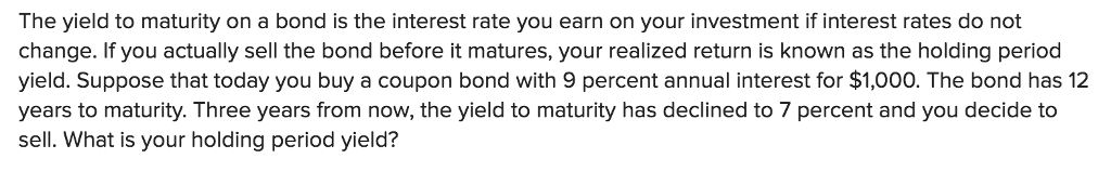 Please derive answer using excel formula calculations The yield to maturity on