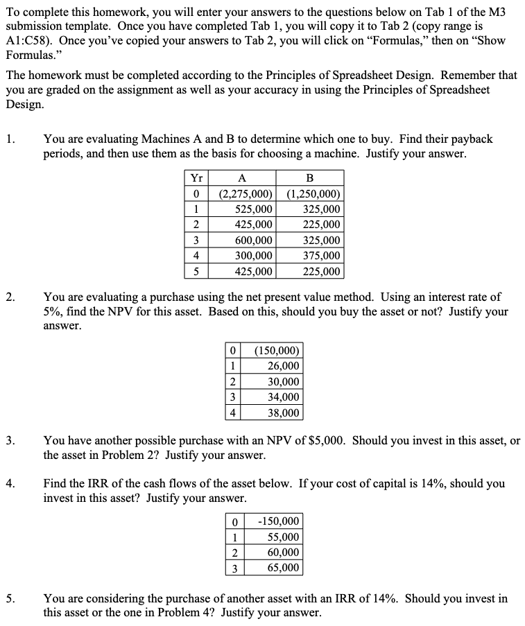 Questions: Answer template: To complete this homework, you will enter your answers